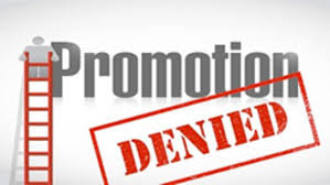 promotion got turned down